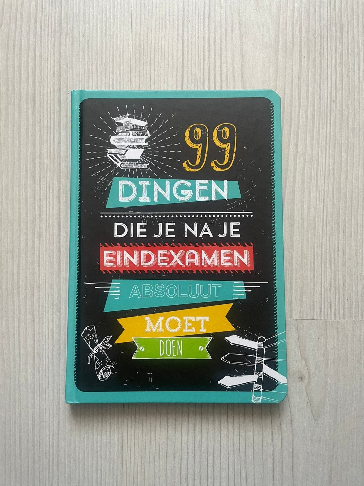99 Dingen die je na je eindexamen absoluut niet moet doen, Ophalen of Verzenden, Zo goed als nieuw, Anekdotes en Observaties