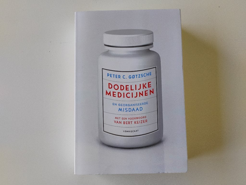 Boek Dodelijke medicijnen P. C. Gotzsche macht van farma, Ophalen of Verzenden, Zo goed als nieuw