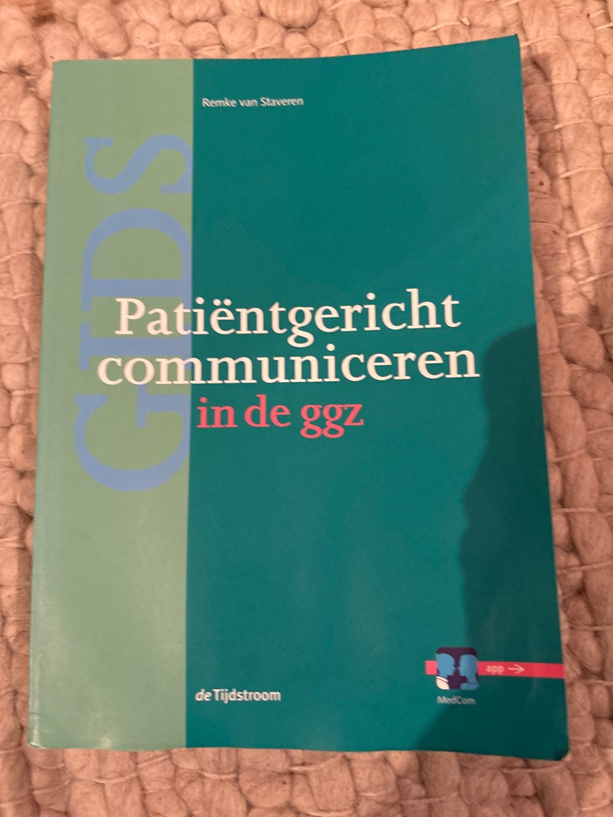 Patiëntgericht communiceren in de ggz - Remke van Staveren, Ophalen of Verzenden, Gamma, Gelezen, HBO