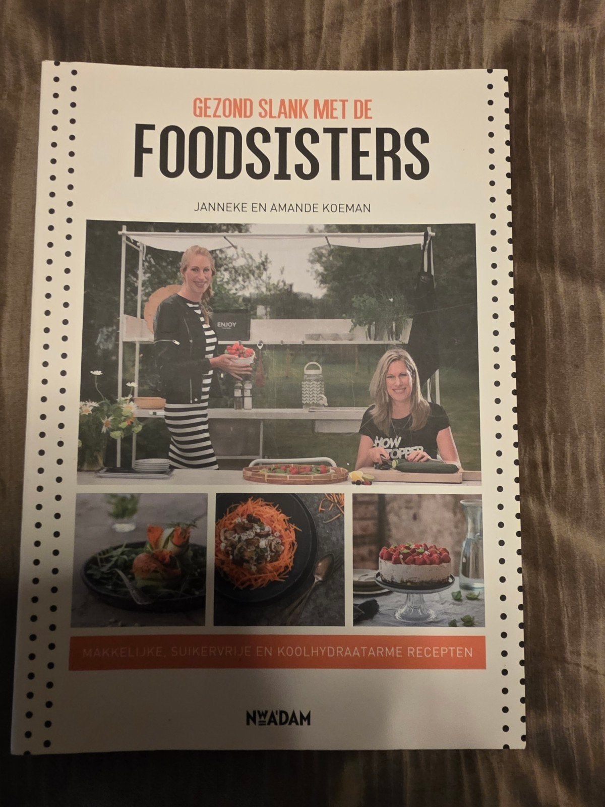 Gezond Slank met de Foodsisters: Suikervrije Recepten, Boeken, Hoofdgerechten, Janneke en Amande Koeman, Ophalen of Verzenden