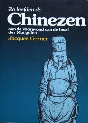 Zo Leefden de Chinezen [van 1250 tot 1276], Ophalen of Verzenden, Zo goed als nieuw, Azië