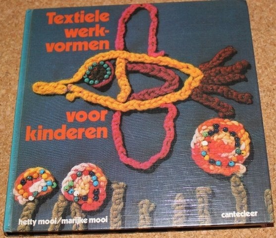 Textiele Werkvormen Voor kinderen - Hetty Mooi -  80457, Ophalen of Verzenden, Gelezen, Overige onderwerpen, Geschikt voor kinderen