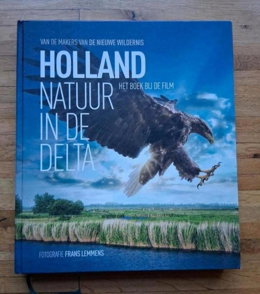 Holland
natuur in de delta
Van de makers van de nieuwe wilde, Boeken, Ophalen of Verzenden, Zo goed als nieuw, Natuur algemeen