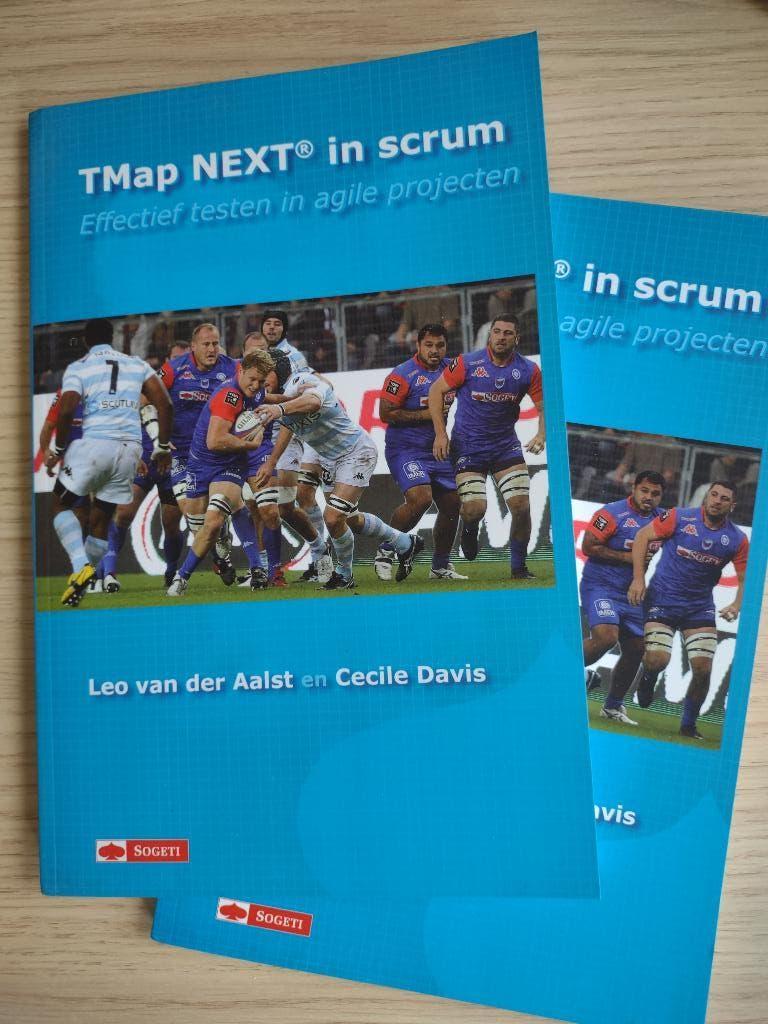 2x TMap NEXT in scrum, effectief testen in Agile projecten, Boeken, Vakgebied of Industrie, Nieuw, Ophalen of Verzenden, Leo van der Aalst en Cecile Davis