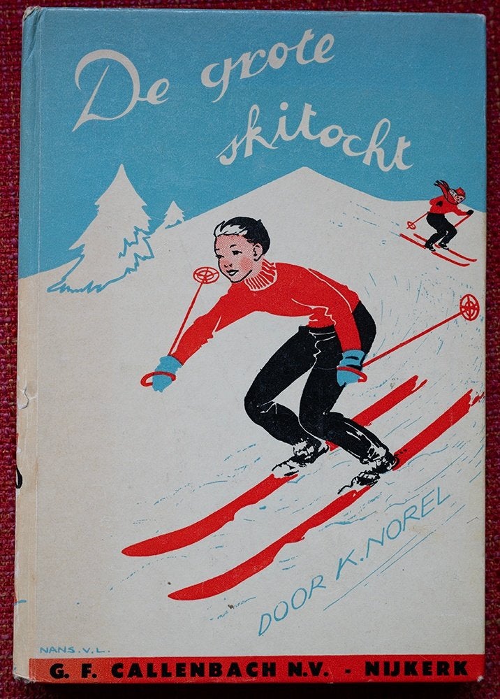 Boek De grote skitocht van K. Norel, Boeken, Gelezen, Ophalen of Verzenden, Fictie, K. Norel