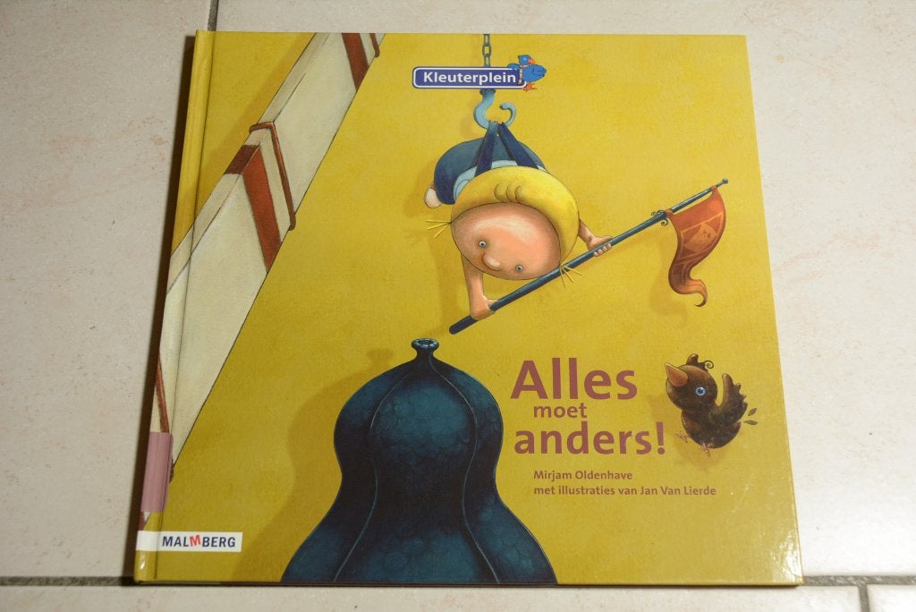 Kleuterplein Alles moet anders! / Mirjam Oldenhaven, Fictie algemeen, Jongen of Meisje, Ophalen of Verzenden, Zo goed als nieuw