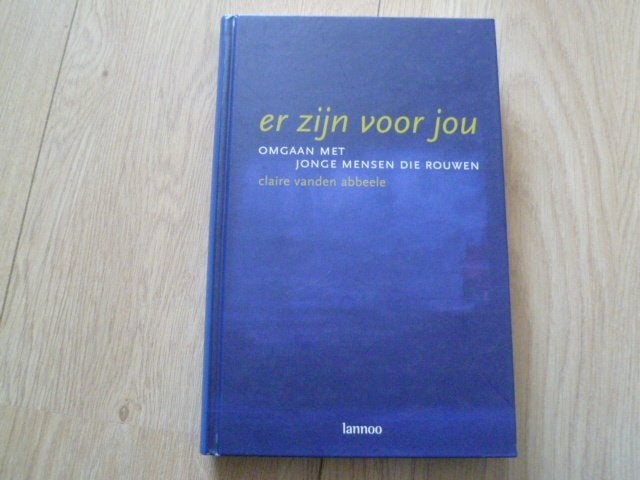 Claire vanden Abbeele - Er zijn voor jou HC, Verzenden, Zo goed als nieuw, Sociale psychologie