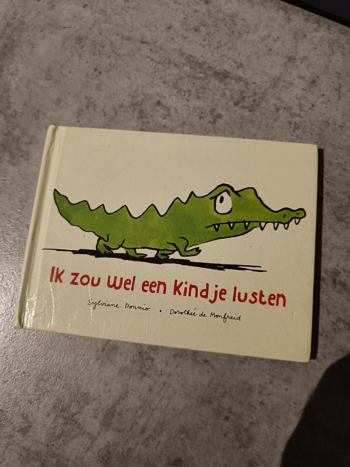 Ik zou wel een kindje lusten - Prentenboek, Ophalen of Verzenden, Gelezen, Sylviane Donnio, Dorothée de Monfreid, Prentenboek