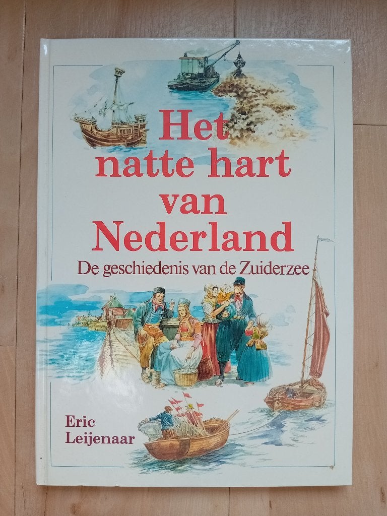 Het Natte Hart Van Nederland ~ Eric Leijenaar., Boeken, Ophalen of Verzenden, Eric Leijenaar, 20e eeuw of later, Gelezen