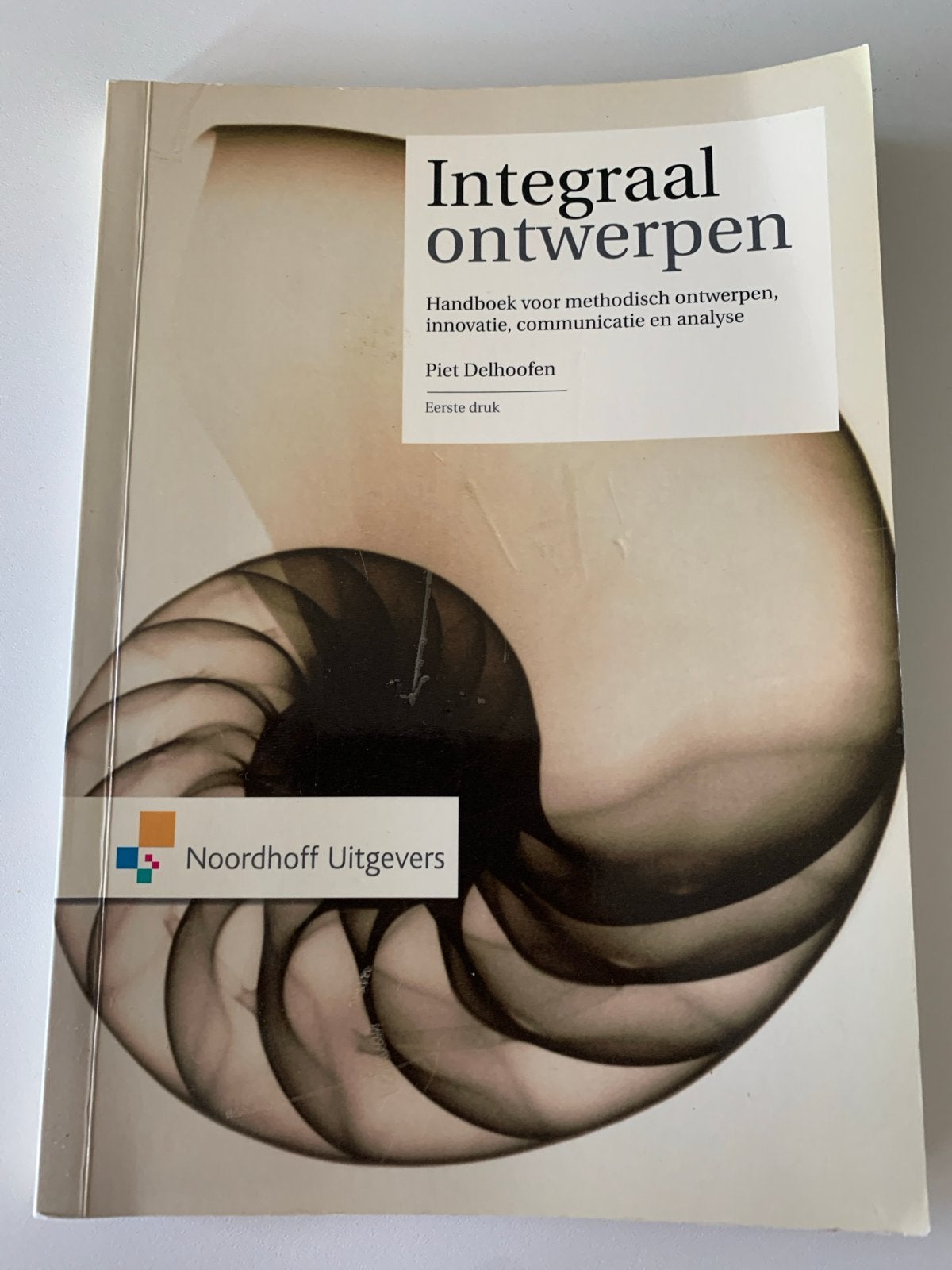 Integraal ontwerpen - Handboek methodisch ontwerpen, Ophalen of Verzenden, Beta, Zo goed als nieuw, HBO