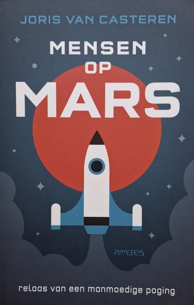 Joris van Casteren - Mensen op Mars, Boeken, Wetenschap, Zo goed als nieuw, Natuurwetenschap, Ophalen of Verzenden