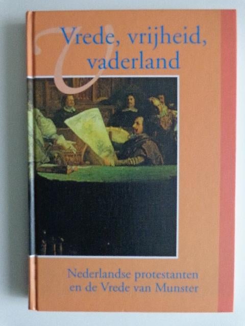 1037-10-1: Vrede,vrijheid,vaderland ,vrede van Munster. AA, Ophalen of Verzenden, Nieuw