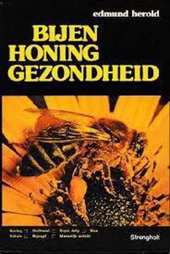 Bijen honing gezondheid Auteur: Edmund Herold STRENGHOLT, Ophalen of Verzenden, Zo goed als nieuw