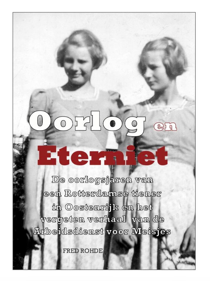 Oorlog en Eterniet – Arbeidsdienst meisjes WOII, Tweede Wereldoorlog, Nieuw, Ophalen of Verzenden, Overige onderwerpen