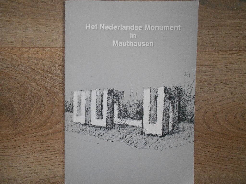 Het Nederlandse Monument in Mauthausen, Boeken, Ophalen of Verzenden, Tweede Wereldoorlog, Zo goed als nieuw, Overige onderwerpen