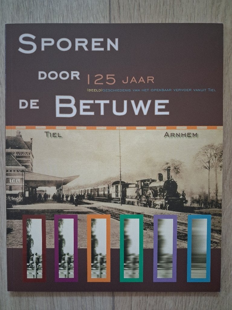 Sporen door de Betuwe, openbaar vervoer Tiel, Ophalen of Verzenden, Nieuw, Trein, Boek of Tijdschrift
