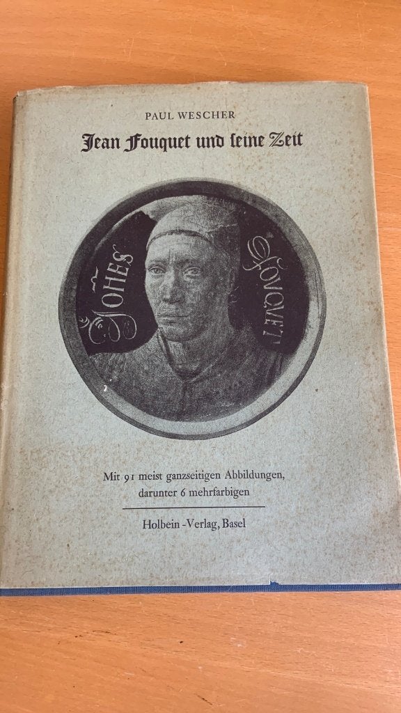 Jean Fouquet und eine zeit - Paul Wescher, Ophalen of Verzenden
