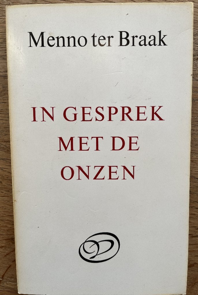 Menno ter Braak - In gesprek met de onzen, Gelezen, Menno ter Braak, Ophalen of Verzenden, Eén auteur