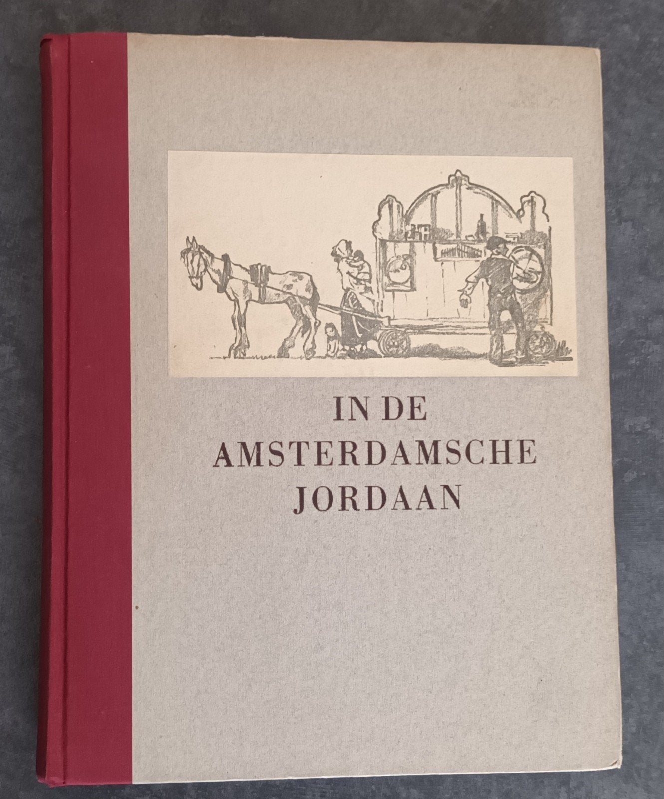 In de Amsterdamsche Jordaan - Boek over Amsterdam, Ophalen of Verzenden, Gelezen, Onbekend, Nederland