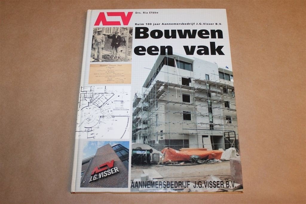 Bouwen, een Vak — 100 Jaar Aannemersbedrijf J.G. Visser, Ophalen of Verzenden, Gelezen