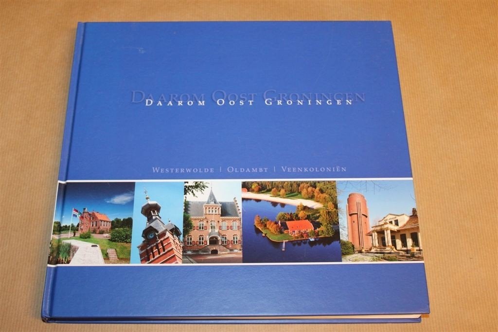 Daarom Oost Groningen — Westerwolde & Oldambt, Ophalen of Verzenden, Zo goed als nieuw