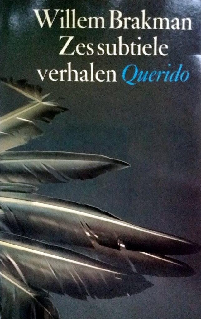 Willem Brakman - Zes subtiele verhalen (Ex.2), Boeken, Ophalen of Verzenden, Gelezen, Nederland