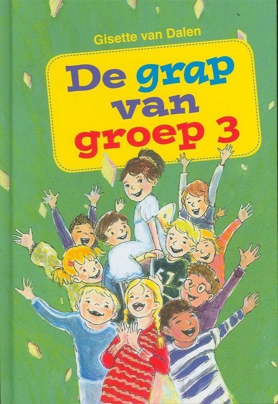 De Grap Van Groep 3  Gisette van Dalen 9789033630019, Ophalen of Verzenden, Zo goed als nieuw, Gisette van Dalen