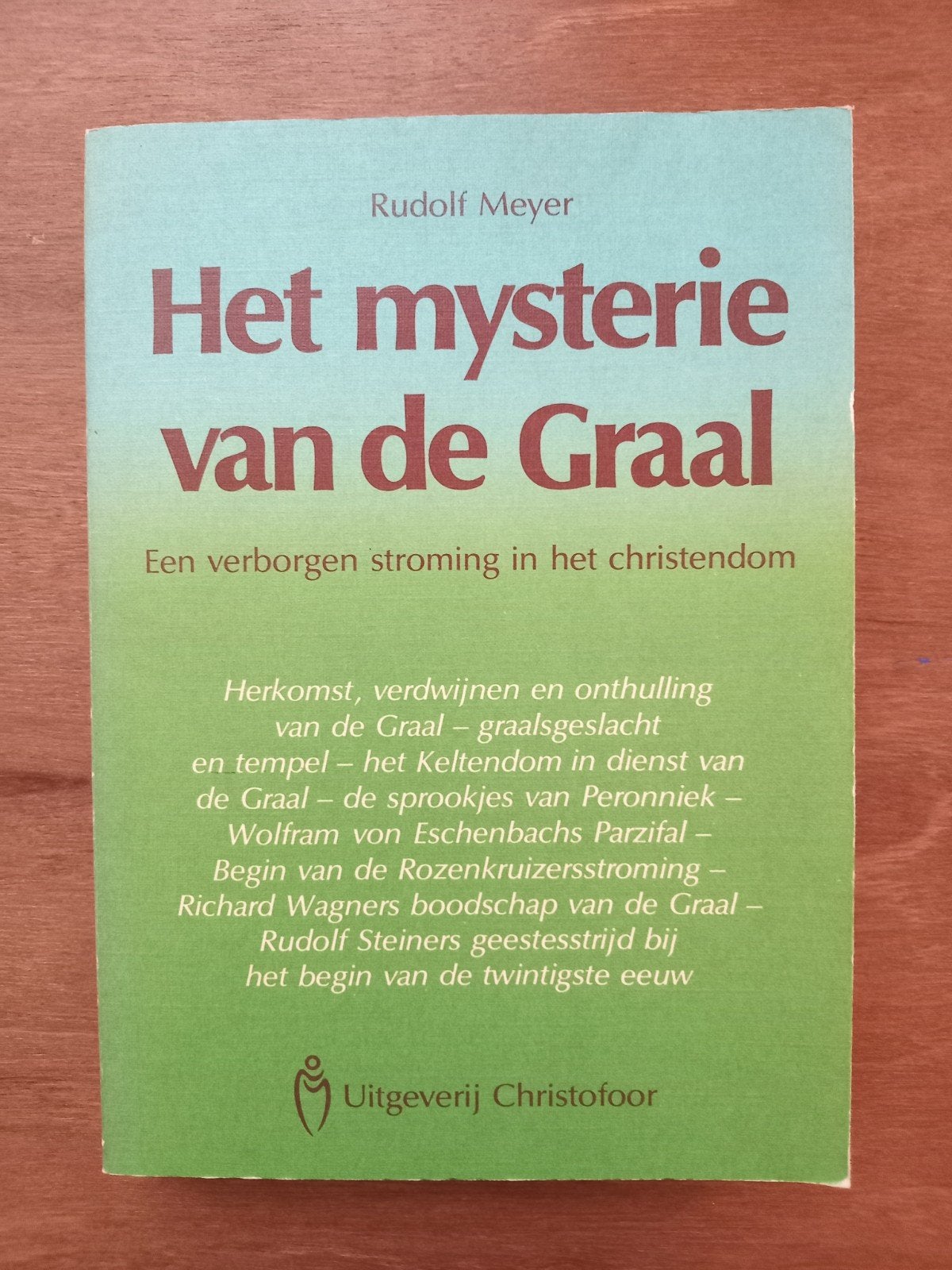 Het mysterie van de Graal - Rudolf Meyer (Christofoor), Gelezen, Achtergrond en Informatie, Spiritualiteit algemeen, Ophalen of Verzenden
