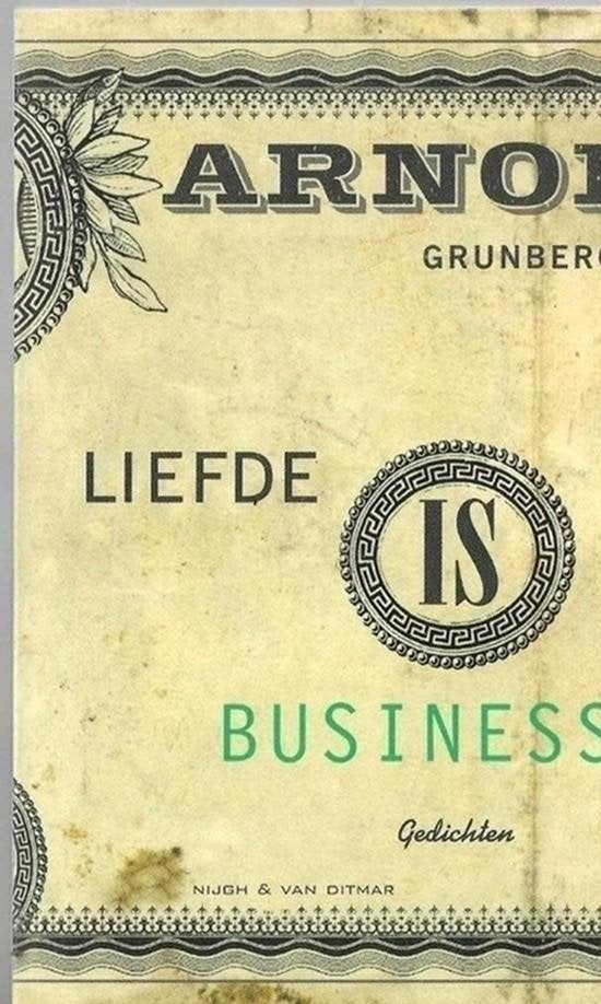 Arnon Grunberg Liefde is business, Boeken, Ophalen of Verzenden, Zo goed als nieuw, Overige