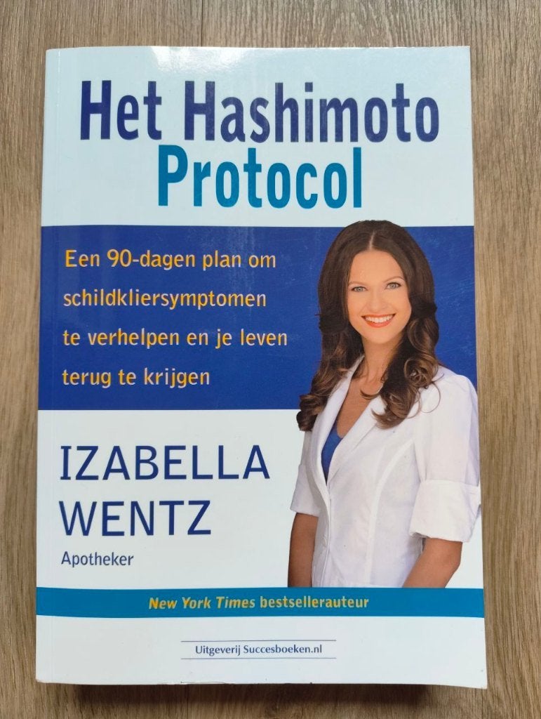 Het Hashimoto Protocol - Izabella Wentz, Boeken, Zo goed als nieuw, Gezondheid en Conditie, Izabella Wentz, Ophalen of Verzenden