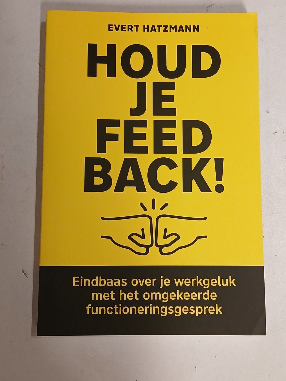 Houd je feedback!, Ophalen of Verzenden, Evert Hatzmann