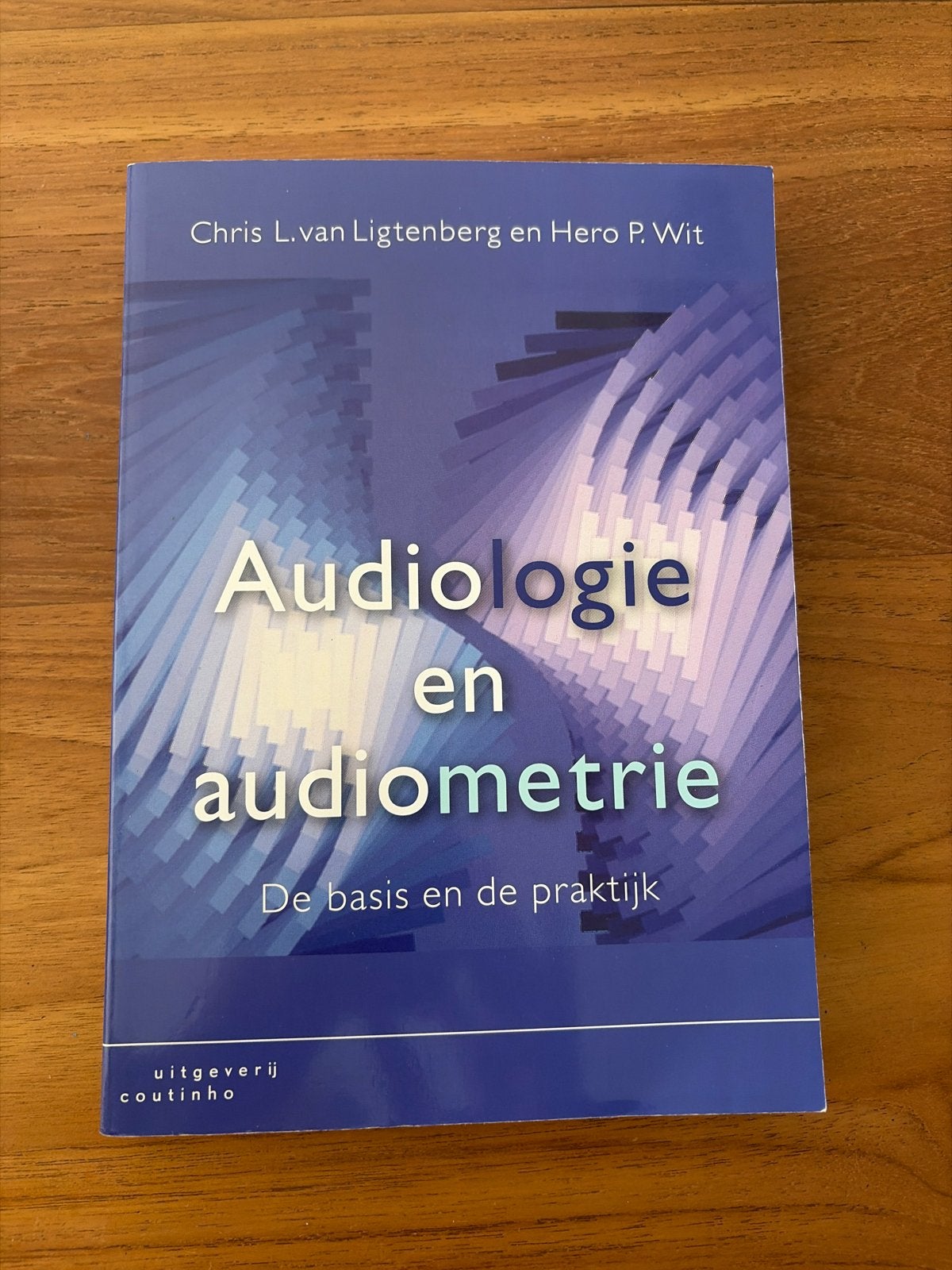 Chris L. van Ligtenberg - Audiologie en audiometrie, Chris L. van Ligtenberg; Hero P. Wit, Sociale wetenschap, Ophalen of Verzenden