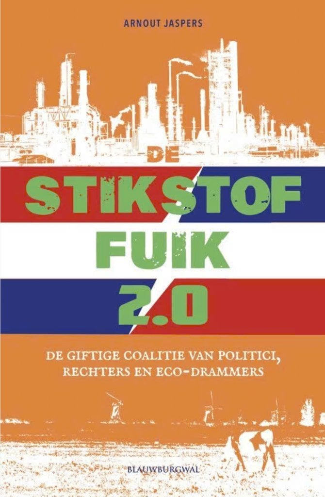 De Stikstoffuik De giftige coalitie van politici en rechters, Verzenden, Nieuw, Nederland