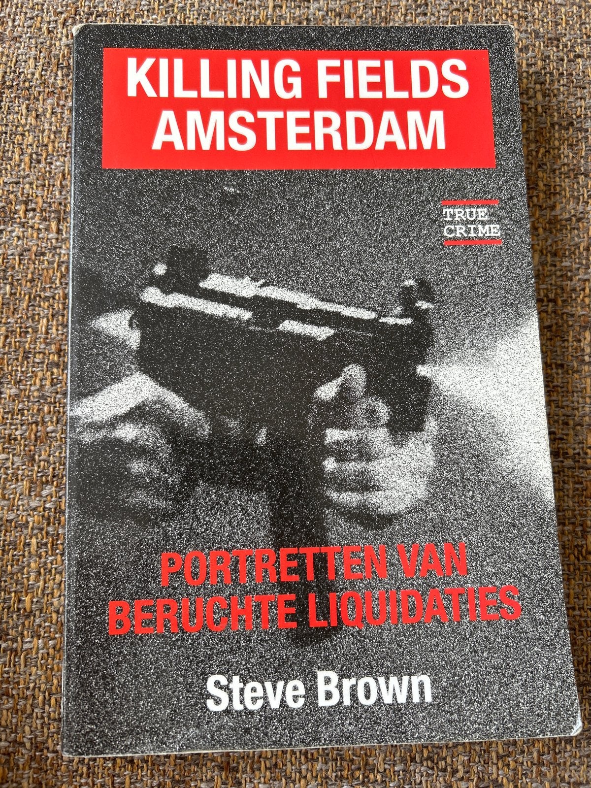 Killing Fields Amsterdam - Steve Brown, Ophalen of Verzenden, Gelezen