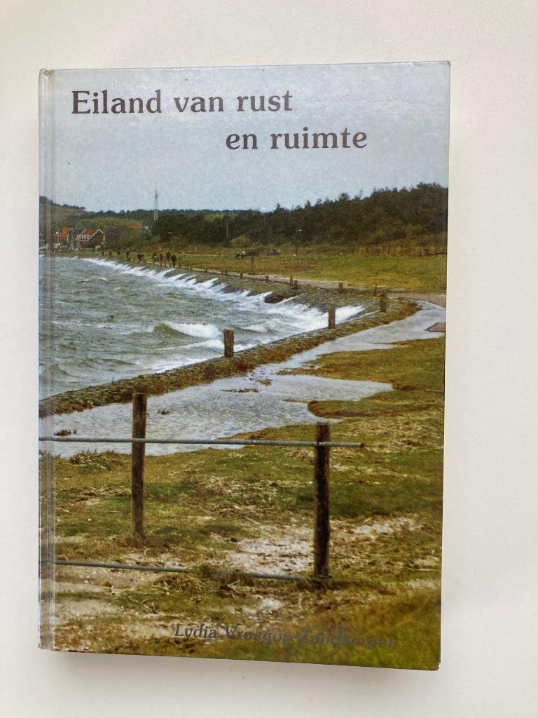 Eiland van rust en ruimte	Lydia Vroegop-Zandbergen, Ophalen of Verzenden, Lydia Vroegop-Zandbergen