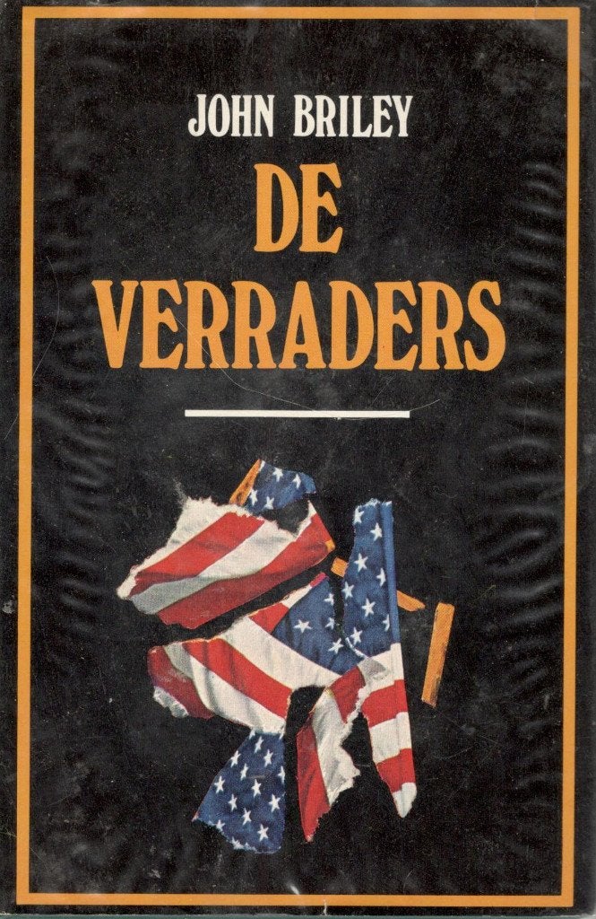 John Briley - De Verraders., Ophalen of Verzenden, Zo goed als nieuw