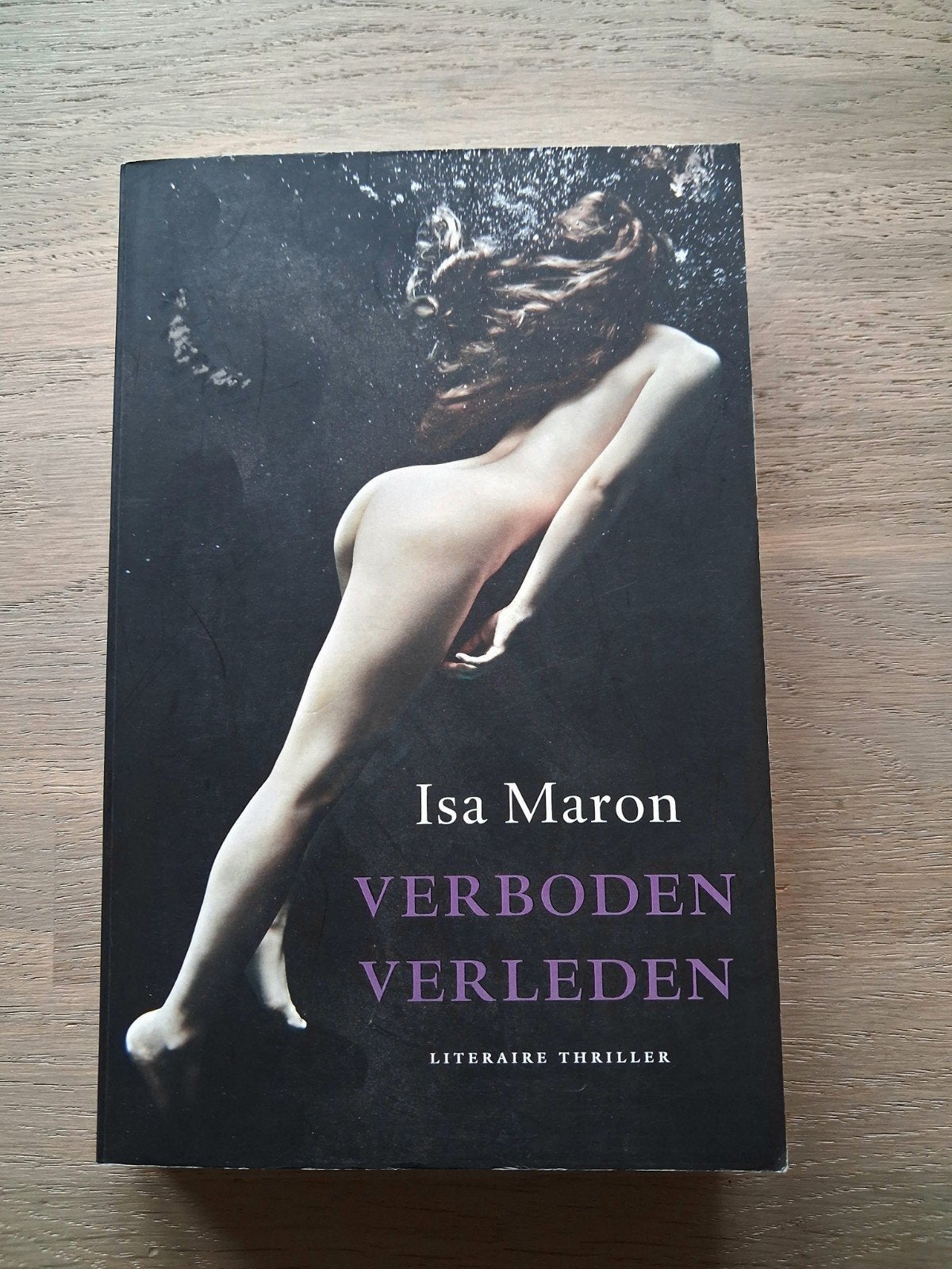 Verboden Verleden - Isa Maron, Boeken, Ophalen of Verzenden, Zo goed als nieuw, Isa Maron, Nederland