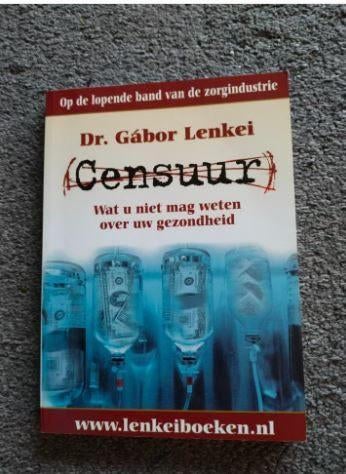 Censuur - Dr. Gábor Lenkei jubileumeditie, Boeken, Ophalen of Verzenden, Zo goed als nieuw, Dr. Gábor Lenkei
