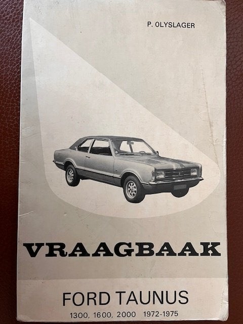 Vraagbaak FORD TAUNUS door P Olyslager, Auto diversen, Handleidingen en Instructieboekjes, Verzenden
