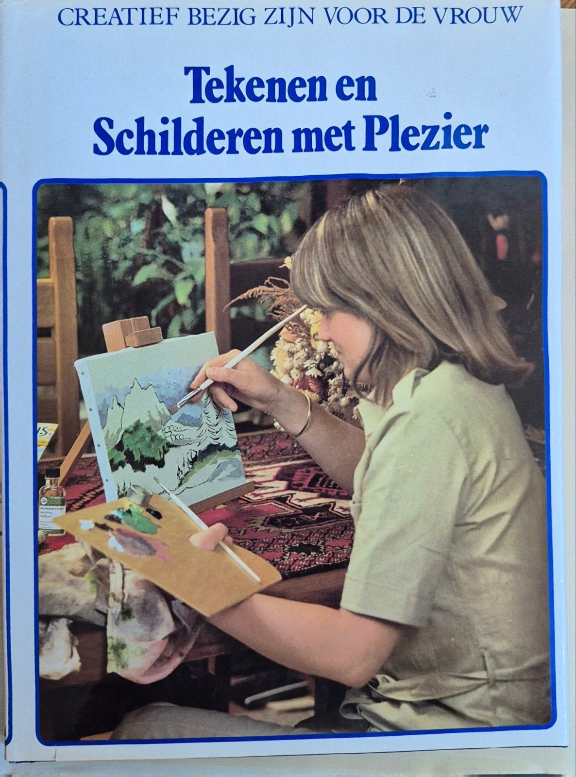 Tekenen en Schilderen met Plezier - Creatief voor Vrouwen, Ophalen of Verzenden