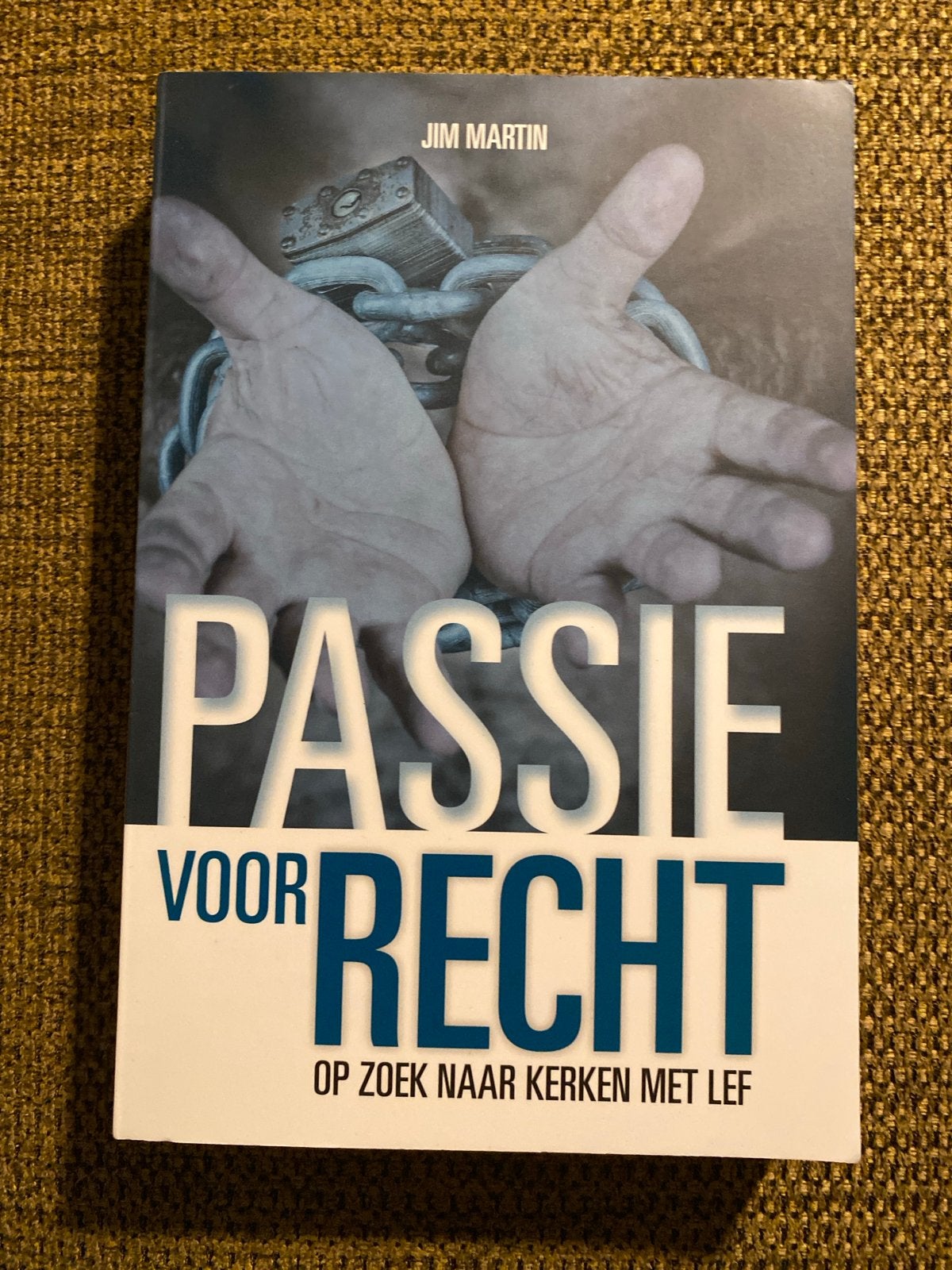 Jim Martin - Passie voor recht, Boeken, Jim Martin, Christendom | Protestants, Ophalen of Verzenden, Zo goed als nieuw
