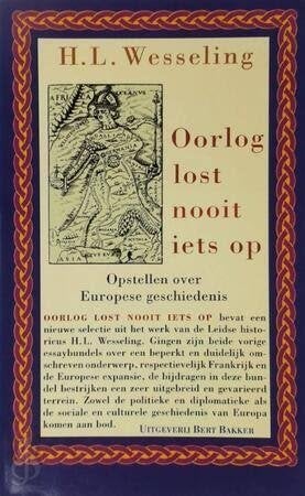 Wesseling  Oorlog lost nooit iets op, Ophalen of Verzenden, Gelezen, Europa