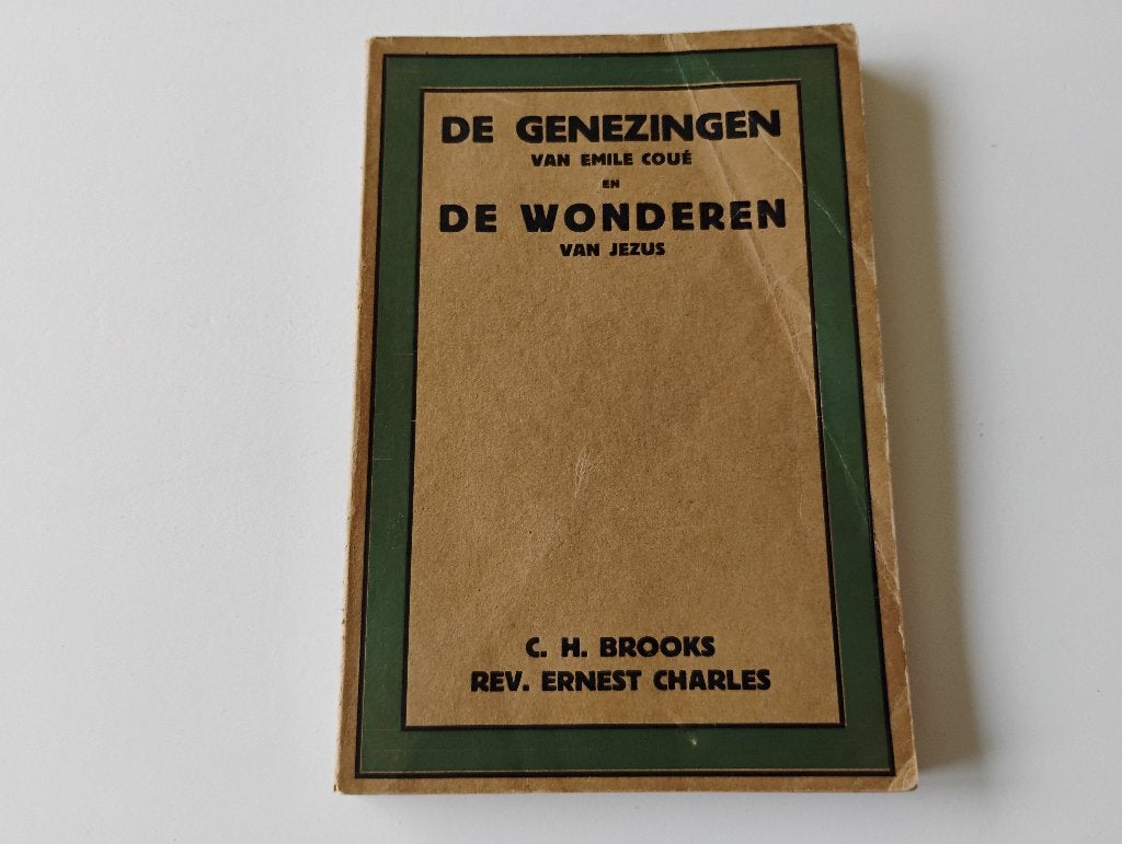 De genezingen Emile Coue en de wonderen van Jezus C.H Brooks, Ophalen of Verzenden, Gelezen