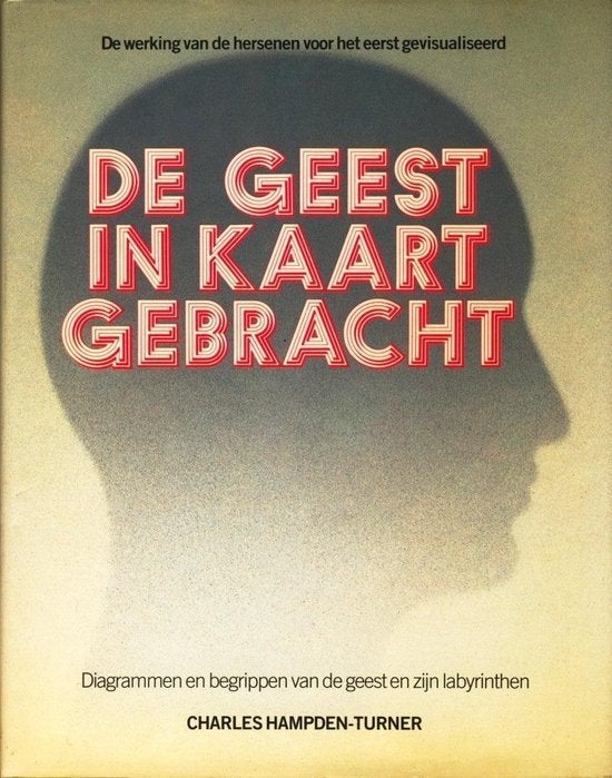 De geest in kaart gebracht - Charles Hampden-Turner, Achtergrond en Informatie, Charles Hampden-Turner, Ophalen of Verzenden, Zo goed als nieuw