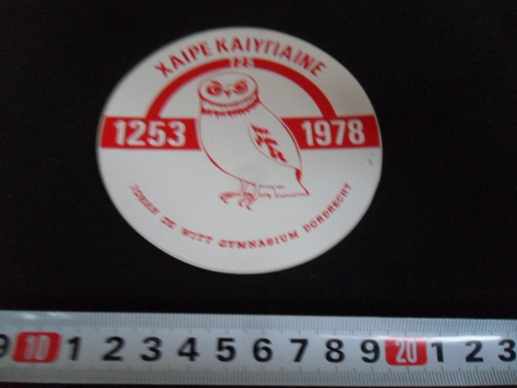 sticker Dordrecht Johan de Witt Gymnasium XAIPE KAIYIAINE 78, Ophalen of Verzenden, Zo goed als nieuw