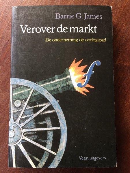 Verover de markt - Barrie G. James, Verzenden, Gelezen, Management