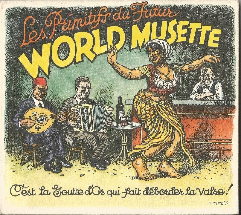 Les Primitifs Du Futur World Musette Crumb Lovsky ea CD 1999, Ophalen of Verzenden, Zo goed als nieuw, Europees
