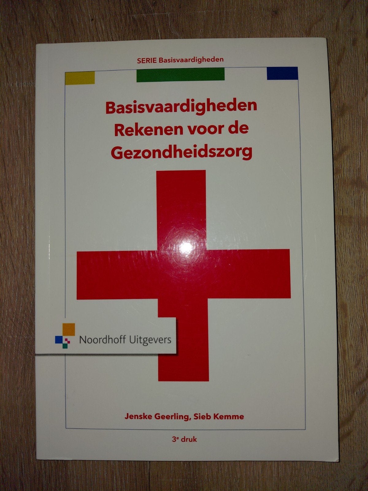 Basisvaardigheden Rekenen voor de Gezondheidszorg, Gelezen, Beta, HBO, Jenske Geerling, Sieb Kemme