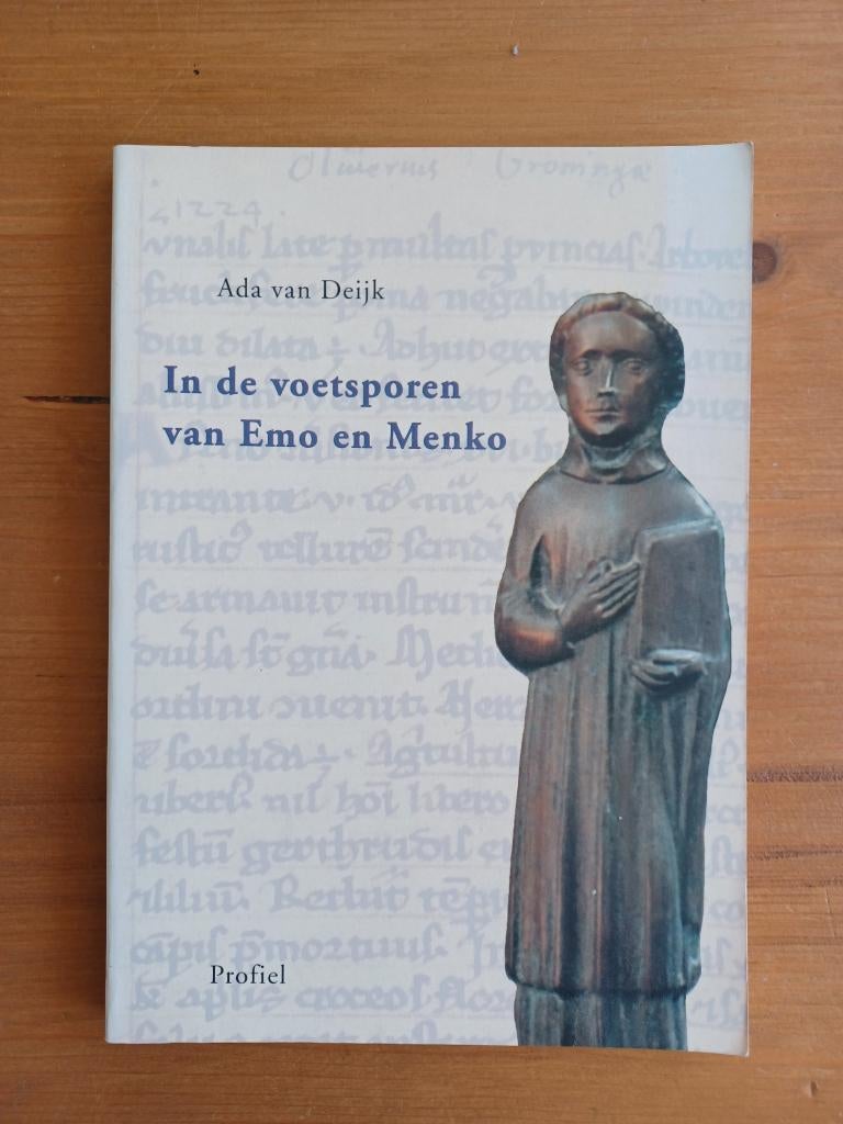 In de voetsporen van Emo en Menko, Gelezen, Christendom | Protestants, Ophalen of Verzenden, Ada van Deijk