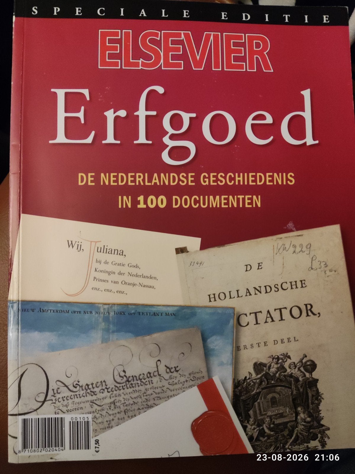 Erfgoed de Nederlandse geschiedenis in 100 documenten, Boeken, Ophalen of Verzenden, Zo goed als nieuw, Overige typen